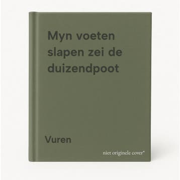 Myn voeten slapen zei de duizendpoot - Vuren 9789038401362, Verzenden, Gelezen, Vuren