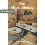 Pot voor alledag 9789025293505 J. Hoogeveen, Verzenden, Zo goed als nieuw, J. Hoogeveen