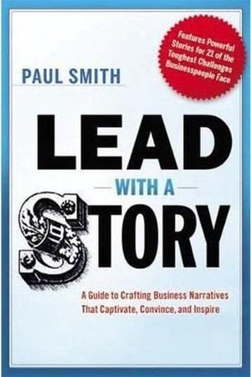 Lead with a Story - Paul Smith 9780814420300, Verzenden, Zo goed als nieuw, Paul Smith