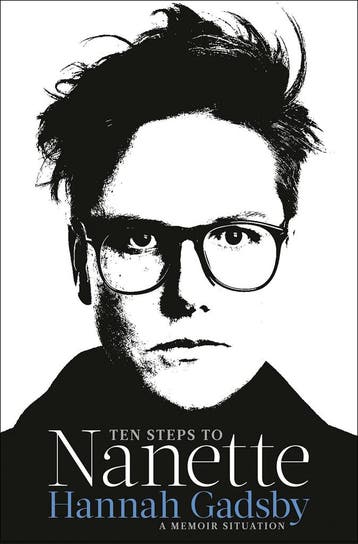 Ten steps to Nanette - Hannah Gadsby 9780593159224, Verzenden, Gelezen, Hannah Gadsby