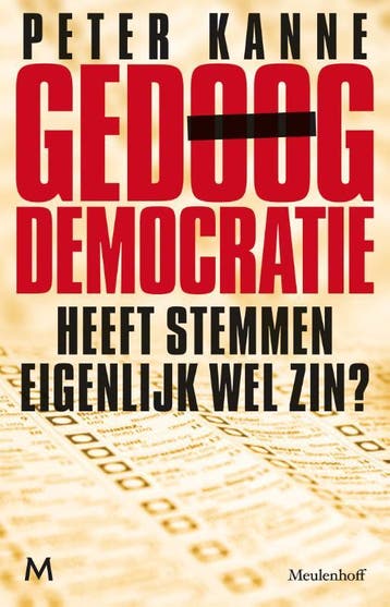 Gedoog democratie - Peter Kanne 9789029087766, Verzenden, Gelezen, Peter Kanne