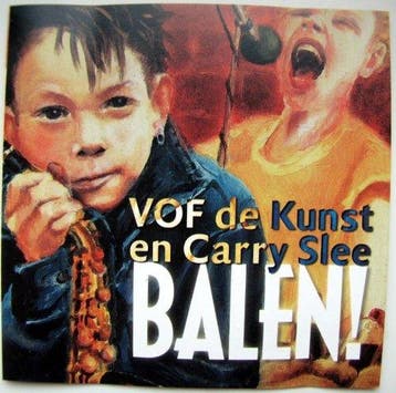 cd - Vof De Kunst En Carry Slee - Balen!, Verzenden, Zo goed als nieuw