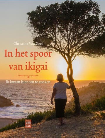 In het spoor van ikigai - Christina Van Geel 9789460017179, Verzenden, Zo goed als nieuw, Christina Van Geel
