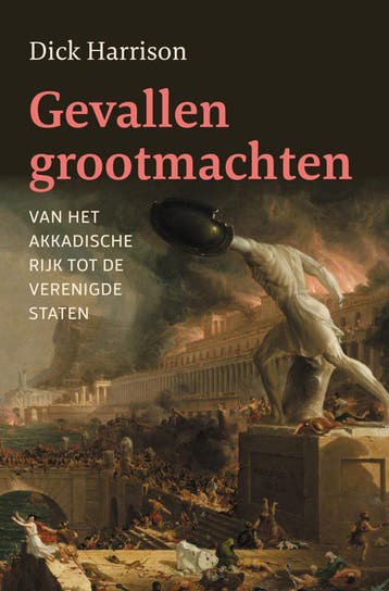 Gevallen grootmachten (Redelijk), Boeken, Verzenden, Gelezen, Dick Harrison