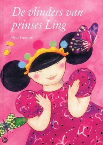 De vlinders van Prinses Ling 9789089340078 Mylo Freeman, Verzenden, Zo goed als nieuw, Mylo Freeman