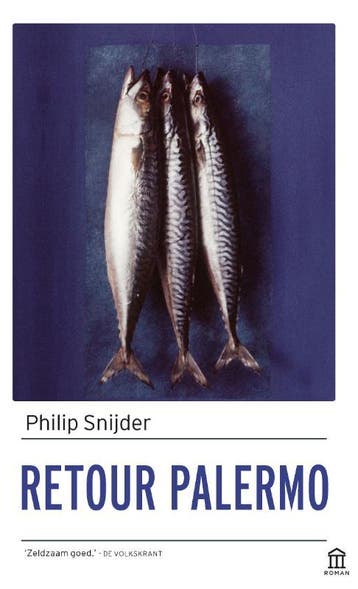 Retour Palermo | Philip Snijder | Nieuw, Ophalen of Verzenden, Nieuw, Philip Snijder