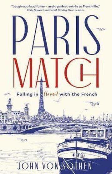 Paris Match - John Von Sothen 9781788164597, Verzenden, Zo goed als nieuw, John Von Sothen