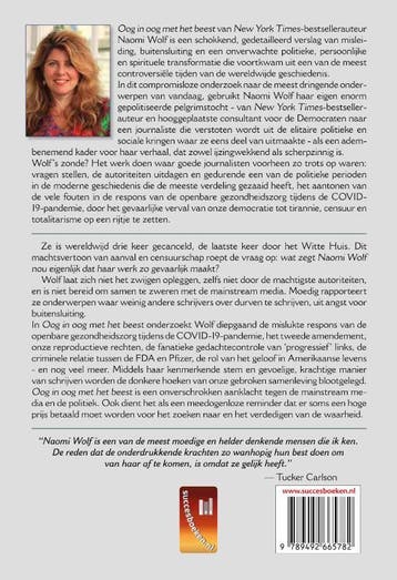 Oog in oog met het beest 9789492665782 Naomi Wolf, Verzenden, Zo goed als nieuw, Naomi Wolf