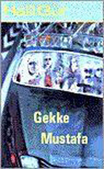 Gekke Mustafa en andere verhalen - Gür, Verzenden, Gelezen