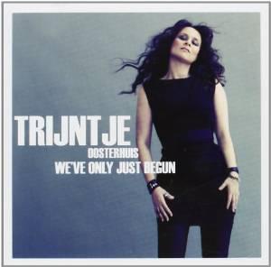 cd - Trijntje Oosterhuis - Weve Only Just Begun, Verzenden, Zo goed als nieuw