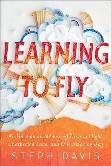 Learning to Fly 9781451652055 Steph Davis, Verzenden, Zo goed als nieuw, Steph Davis