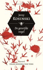 De geverfde vogel 9789023492825 Jerzy Kosinski, Verzenden, Gelezen, Jerzy Kosinski