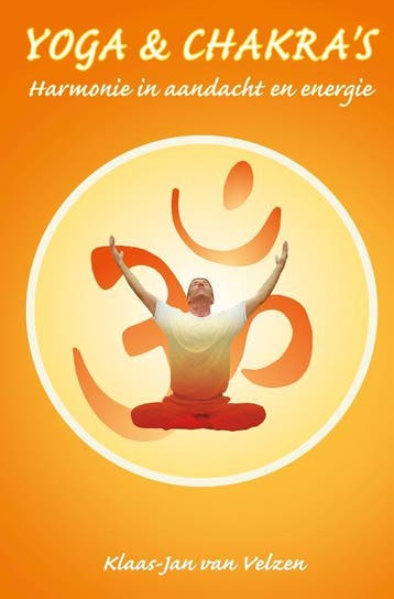 Yoga En ChakraS | Klaas-Jan Velzen | Nieuw, Boeken, Ophalen of Verzenden, Nieuw, Klaas-Jan Velzen