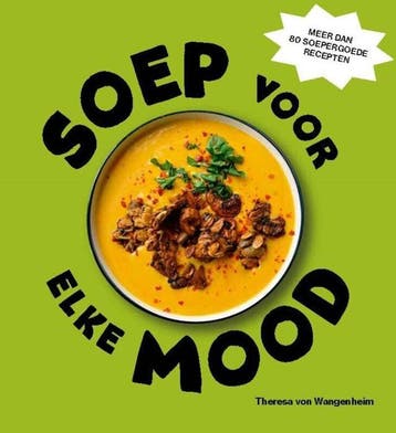 Soep voor elke mood (Nieuw), Boeken, Verzenden, Nieuw, Theresa von Wangenheim