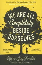 We are all completely beside ourselves 9781846689666, Verzenden, Zo goed als nieuw, Karen Joy Fowler