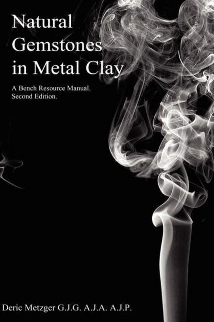Natural Gemstones in Metal Clay. a Bench Resource Manual, Boeken, Taal | Engels, Zo goed als nieuw, Verzenden