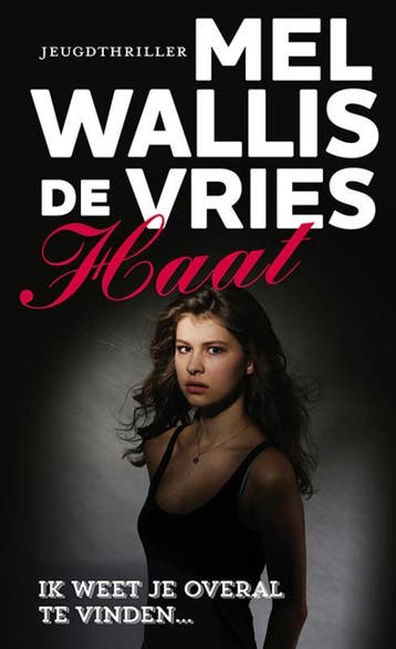 Haat | Mel Wallis de Vries | Nieuw, Boeken, Ophalen of Verzenden, Nieuw, Mel Wallis de Vries
