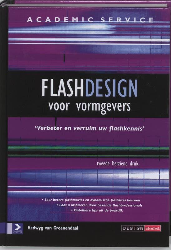 FLASHDESIGN VOOR VORMGEVERS, 2E HERZ. 9789012115216, Boeken, Informatica en Computer, Gelezen, Verzenden
