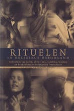 Rituelen in religieus Nederland 9789025952600 Hans Hoekstra, Verzenden, Gelezen, Hans Hoekstra