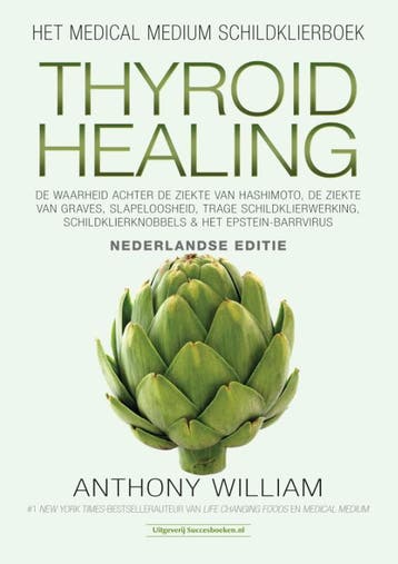 Thyroid Healing | Anthony William | Nieuw, Ophalen of Verzenden, Nieuw, Anthony William