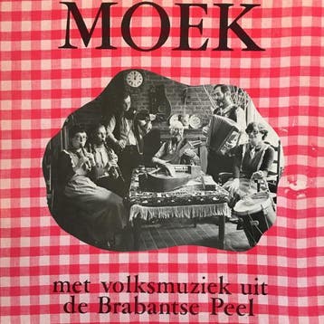 Moek – Met Volksmuziek uit de Brabantse Peel, Gebruikt
