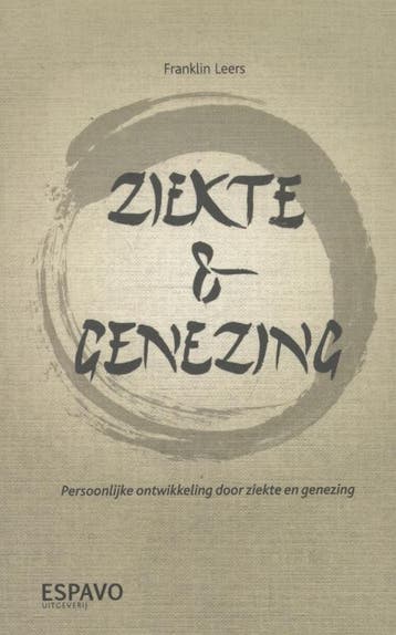 Ziekte & genezing - Franklin Leers 9789078286073, Verzenden, Gelezen, Franklin Leers