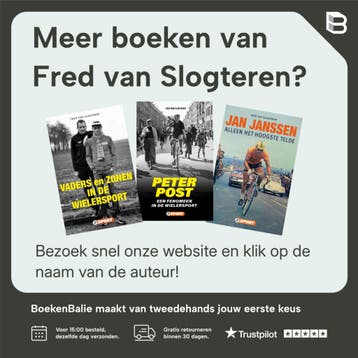 Levens in de chasse patat / Just sport wielerbiografieën, Verzenden, Gelezen, Fred van Slogteren