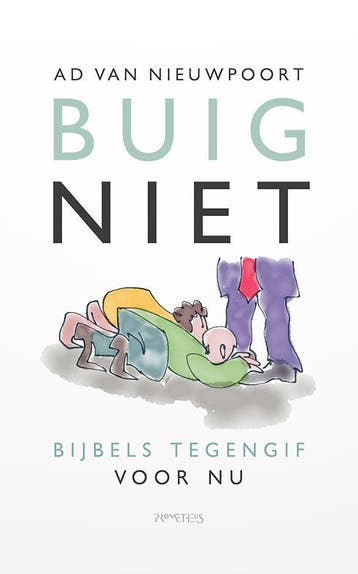 Buig Niet | Ad Nieuwpoort | Nieuw, Ophalen of Verzenden, Nieuw, Ad Nieuwpoort