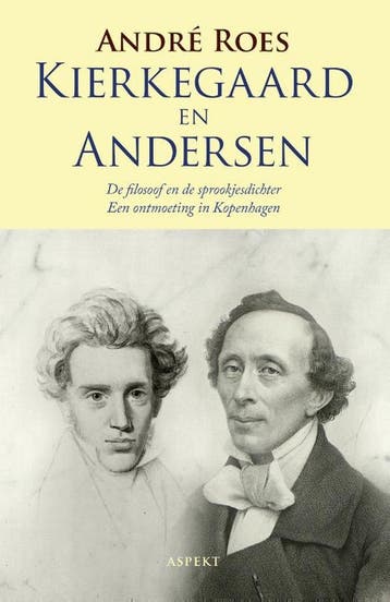 Kierkegaard en Andersen - André Roes 9789463382151, Boeken, Verzenden, Gelezen, André Roes