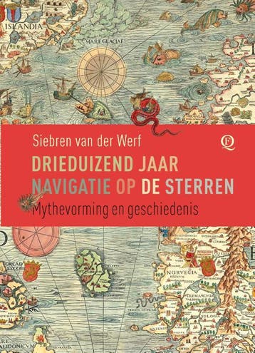 Drieduizend jaar navigatie op de sterren 9789021462332, Verzenden, Zo goed als nieuw, Siebren van der Werf
