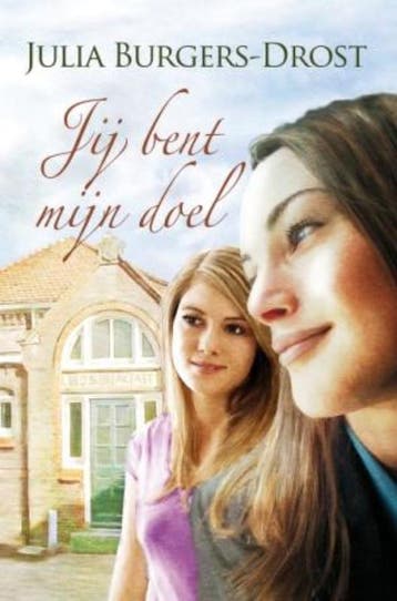 Jij bent mijn doel - Julia Burgers-Drost 9789059775916, Verzenden, Gelezen, Julia Burgers-Drost