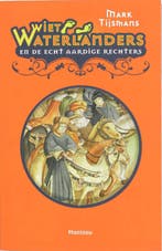 De echt aardige rechters / Wiet Waterlanders / 2, Verzenden, Gelezen, Mark Tijsmans