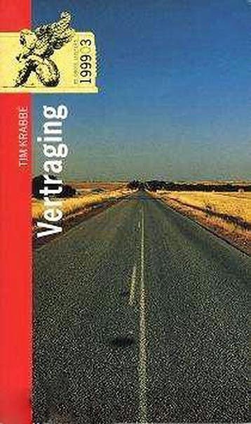 Vertraging - Tim Krabbé 9789001550981, Verzenden, Gelezen, Tim Krabbé