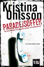Paradijsoffer / Fredrika Bergman / 4 9789044358094, Verzenden, Gelezen, Kristina Ohlsson
