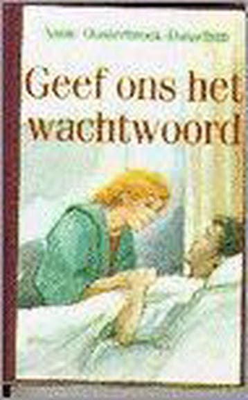Geef ons het wachtwoord - Annie Oosterbroek-Dutschun, Verzenden, Gelezen, Annie Oosterbroek-Dutschun