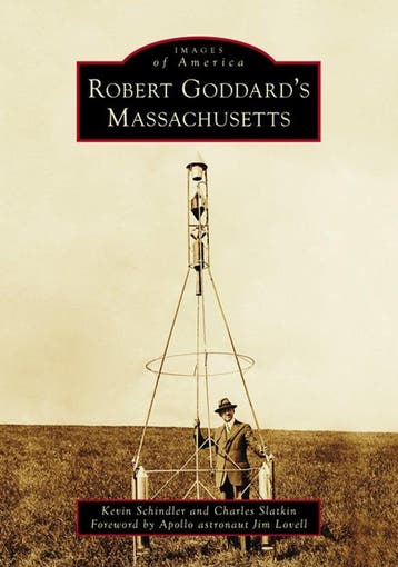 9781467163149 Images of America- Robert Goddards Massach..., Verzenden, Nieuw, Kevin Schindler