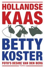 Hollandse kaas 9789089897657 Betty Koster, Verzenden, Zo goed als nieuw, Betty Koster