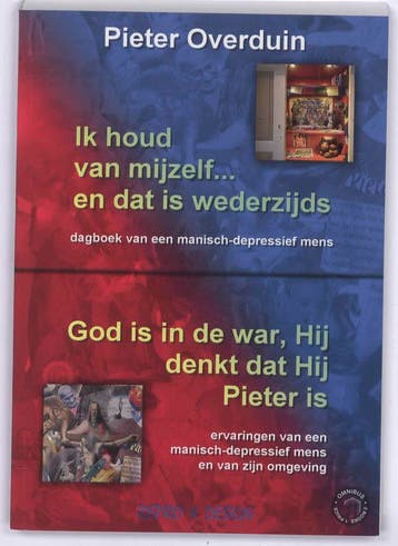 Ik houd van mijzelf... en dat is wederzijds/God is in de, Verzenden, Zo goed als nieuw, Pieter Overduin