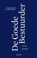 9789490463830 De Goede Bestuurder | Tweedehands, Verzenden, Zo goed als nieuw, Pieter Wijnsma