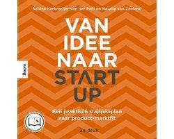 Boek Van idee naar start-up 9789024443758, Verzenden, Zo goed als nieuw