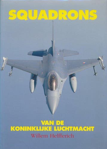 Squadrons van de Koninklijke Luchtmacht - Helfferich, Verzenden, Gelezen
