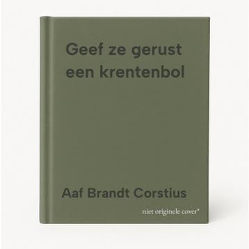 Geef ze gerust een krentenbol - Aaf Brandt Corstius, Verzenden, Gelezen, Aaf Brandt Corstius