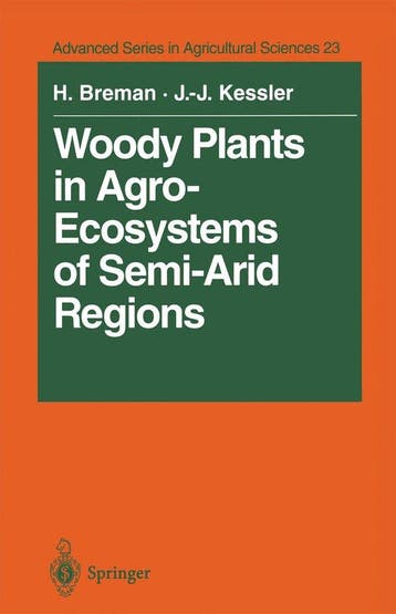 9783642792090 Woody Plants in Agro-Ecosystems of Semi-Ari..., Verzenden, Nieuw, Henk Breman