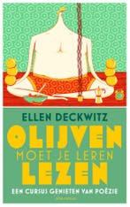 Olijven moet je leren lezen 9789045031347 Ellen Deckwitz, Verzenden, Zo goed als nieuw, Ellen Deckwitz