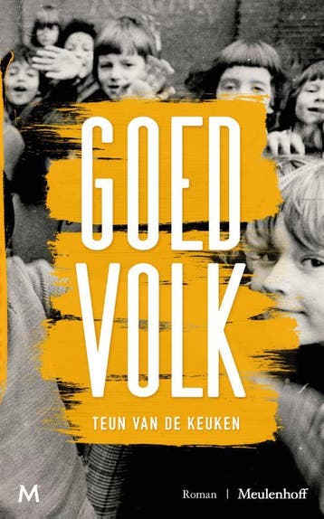 Goed volk 9789029094894 Teun van de Keuken, Verzenden, Gelezen, Teun van de Keuken