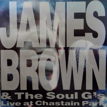 cd - James Brown - amp; The Soul Gs â Live At Chastain., Verzenden, Zo goed als nieuw