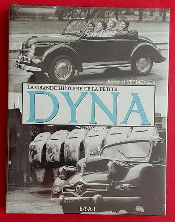 La grande histoire de la petite Dyna. Panhard, Boeken, Algemeen, Verzenden, Nieuw, Bernard Vermeylen