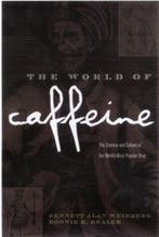 The World of Caffeine | 9780415927222 | Bennett Alan, Zo goed als nieuw, Bennett Alan Weinberg ; Bonnie K. Bealer