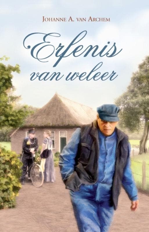 Erfenis van weleer 9789059773776 Johanne A. van Archem, Boeken, Historische romans, Gelezen, Verzenden