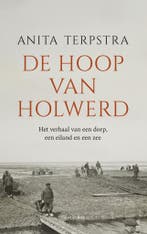 De hoop van Holwerd (9789400412453, Anita Terpstra), Verzenden, Nieuw